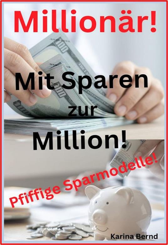 Mit Sparen zur Million!