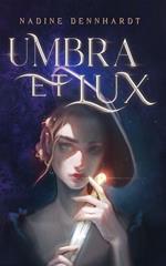 Umbra Et Lux