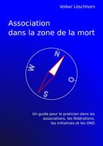 Association dans la zone de la mort