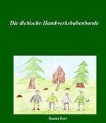 Die diebische Handwerksbubenbande