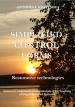 Simplified Control Forms. Restorative Technologies.