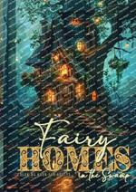 Fairy Homes in the Swamp Coloring Book for Adults: Whimsical Houses Coloring Book Grayscale Fairy Houses Coloring Book for Adults in Water 52 p