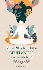 Regenerationsgeheimnisse