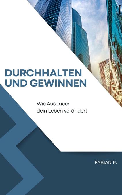 Durchhalten und gewinnen