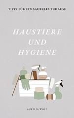 Haustiere und Hygiene