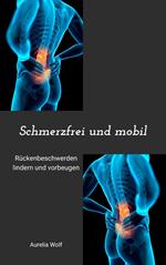 Schmerzfrei und mobil