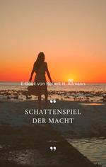 Schattenspiel der Macht