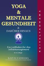 Yoga & Mentale Gesundheit & Darüber Hinaus