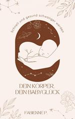 Dein Körper, dein Babyglück