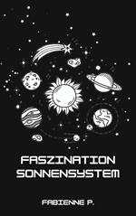 Faszination Sonnensystem