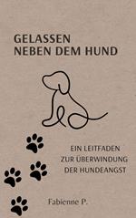 Gelassen neben dem Hund