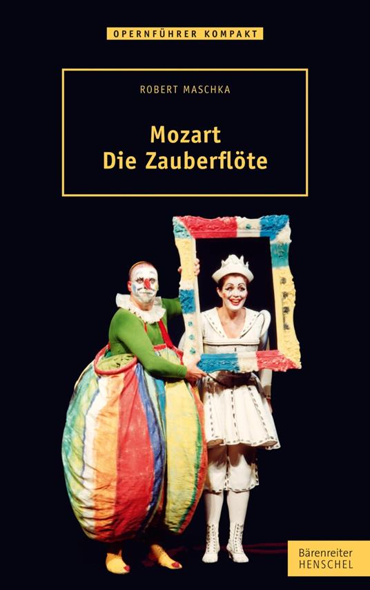 Mozart. Die Zauberflöte