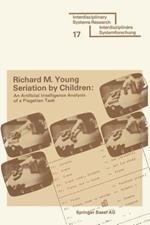 Seriation by Children: An Artificial Intelligence Analysis of a Piagetian Task