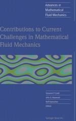 Contributions to Current Challenges in Mathematical Fluid Mechanics