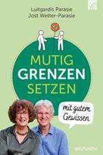 MUTIG GRENZEN SETZEN mit gutem Gewissen