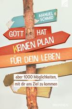 Gott hat keinen Plan für dein Leben