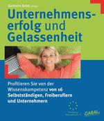 Unternehmenserfolg und Gelassenheit