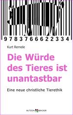 Die Würde des Tieres ist unantastbar