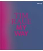 Tim Raue: My Way