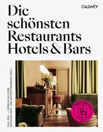 Die schönsten Restaurants, Hotels & Bars 2024