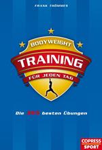 Bodyweight-Training für jeden Tag