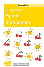 Die 50 besten Spiele im Sommer - eBook