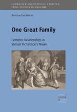 One Great Family: Domestic Relationships in Samuel Richardson's Novels