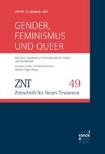 ZNT - Zeitschrift für Neues Testament 25. Jahrgang, Heft 49 (2022)