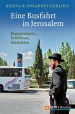 Eine Busfahrt in Jerusalem