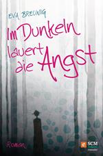 Im Dunkeln lauert die Angst