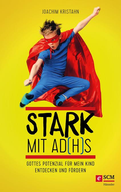 Stark mit AD(H)S