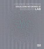 Hidden Patterns: Visualizing Networks at BarabasiLab