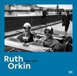 Ruth Orkin: A Photo Spirit