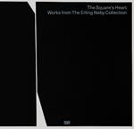 The Square’s Heart: Works from The Erling Neby Collection