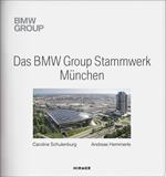 Das BMW Group Stammwerk München