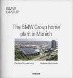 The BMW Group Home Plant in Munich