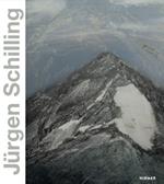Jürgen Schilling: Nature as Landscape