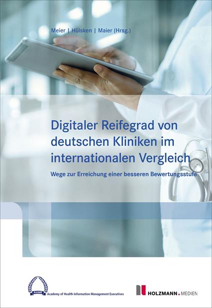 Digitaler Reifegard von deutschen Kliniken im internationalen Vergleich