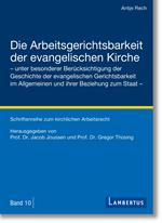 Die Arbeitsgerichtsbarkeit der evangelischen Kirche