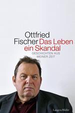 Das Leben ein Skandal