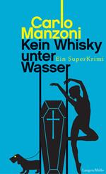 Kein Whisky unter Wasser