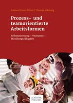 Prozess- und teamorientierte Arbeitsformen