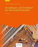 Grundlagen und Probleme der Betriebswirtschaft