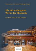 Die 100 wichtigsten Werke der Ökonomie