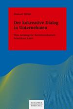 Der kokreative Dialog in Unternehmen