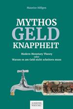 Mythos Geldknappheit