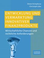 Entwicklung und Vermarktung innovativer Finanzprodukte