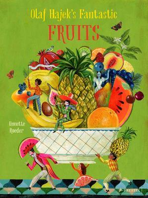 Olaf Hajek's Fantastic Fruits - Olaf Hajek - cover