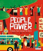 People Power: Peaceful Protests that Changed the World