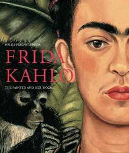 Libro in inglese Frida Kahlo: The Painter and Her Work Helga Prignitz-Poda